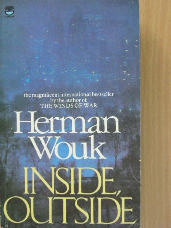 Herman Wouk - Inside, Outside [antikvár]