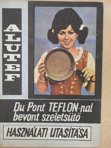 Du pont teflon-nal bevont szeletsütő használati utasítása [antikvár]