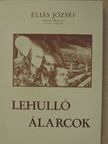 Dr. Juhász László - Lehulló álarcok [antikvár]