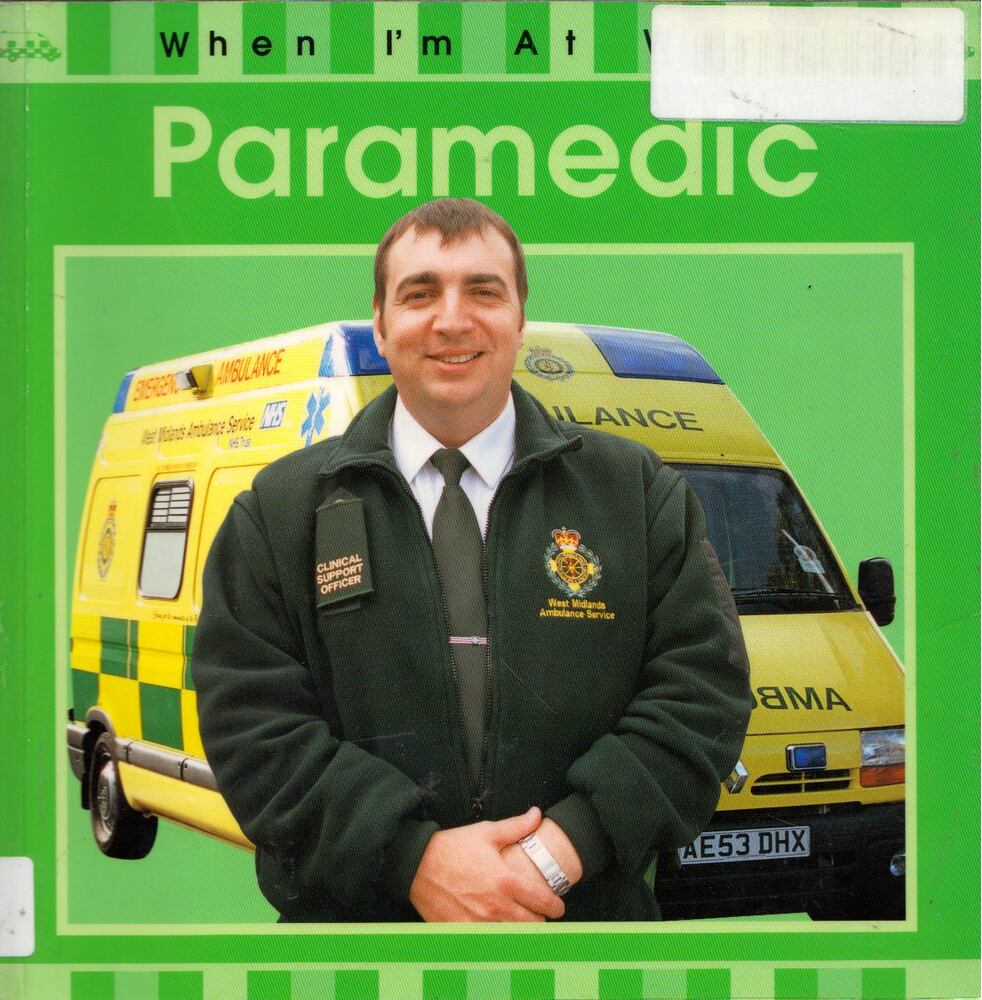Sue Barraclough - When I'm At Work: Paramedic [antikvár]