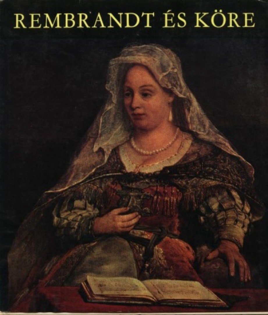 CZOBOR ÁGNES - Rembrandt és köre [antikvár]