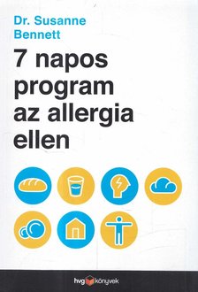 Bennett Dr., Suzanne - 7 napos program az allergia ellen [antikvár]