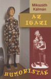 Mikszáth Kálmán - Az ​igazi humoristák [antikvár]
