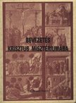 Rózsa Huba - Bevezetés Krisztus misztériumába [antikvár]