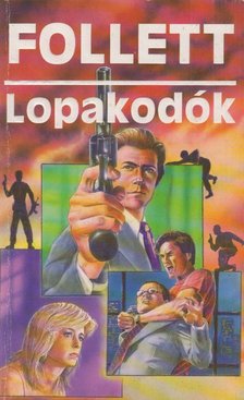 James Follett - Lopakodók [antikvár]