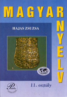 HAJAS ZSUZSA - Magyar nyelv 11. [antikvár]