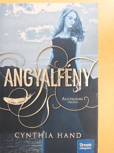 Cynthia Hand - Angyalfény [antikvár]