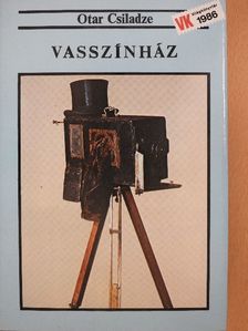 Otar Csiladze - Vasszínház [antikvár]