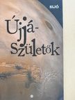Sijó - Újjászületők [antikvár]