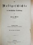Georg Weber - Die Weltgeschichte (gótbetűs) [antikvár]