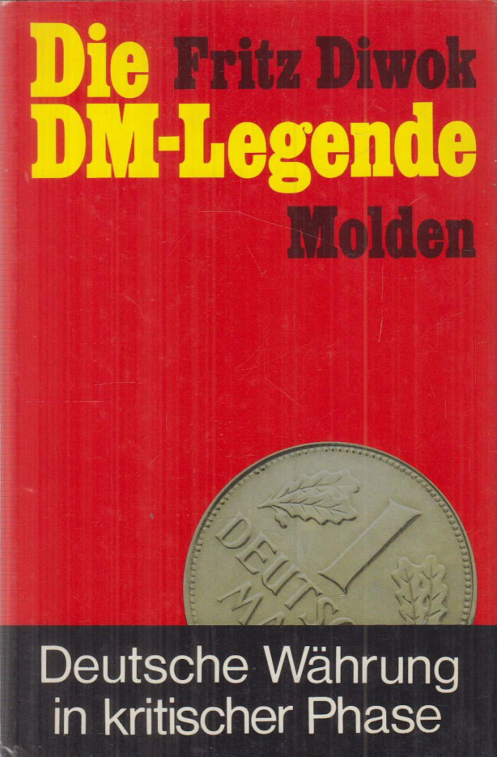 Diwok, Fritz - Die DM-Legende [antikvár]