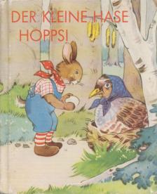 Ilse Schmid - Der kleine Hase Hoppsi [antikvár]