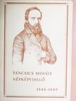Táncsics Mihály népképviselő [antikvár]