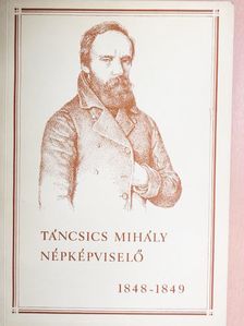 Táncsics Mihály népképviselő [antikvár]