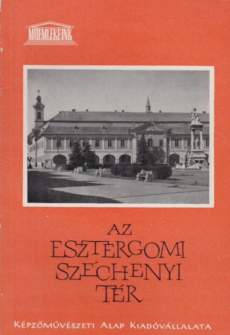 B. Wallon Emma - Az esztergomi Széchenyi tér [antikvár]