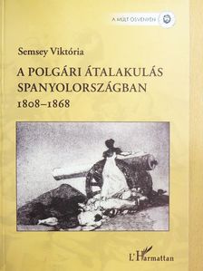 Semsey Viktória - A polgári átalakulás Spanyolországban [antikvár]