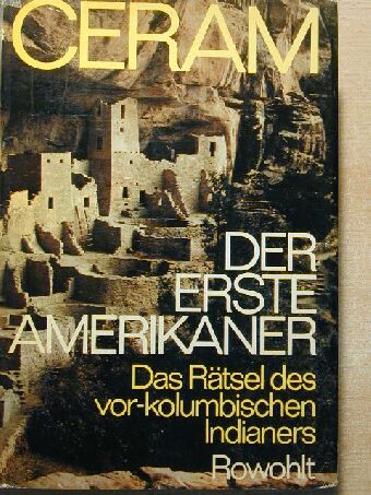 C. W. Ceram - Der erste Amerikaner [antikvár]