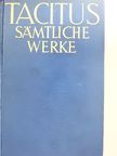 Cornelius Tacitus - Cornelius Tacitus sämtliche werke [antikvár]