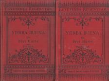 Harte, Bret - Yerba Buena [antikvár]