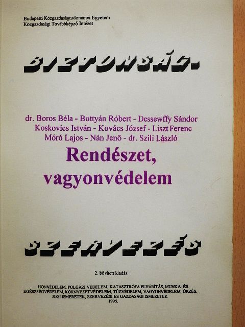 Bottyán Róbert - Rendészet, vagyonvédelem [antikvár]