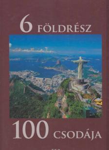 Zima Szabolcs - 6 földrész 100 csodája [antikvár]