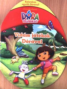 Vidám játékok Dórával [antikvár]