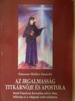Simonné Hollósi Daniella - Az irgalmasság titkárnője és apostola [antikvár]
