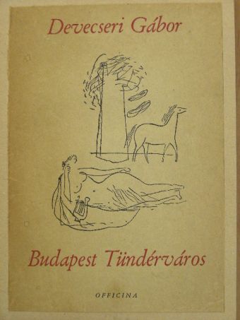 Devecseri Gábor - Budapest Tündérváros [antikvár]