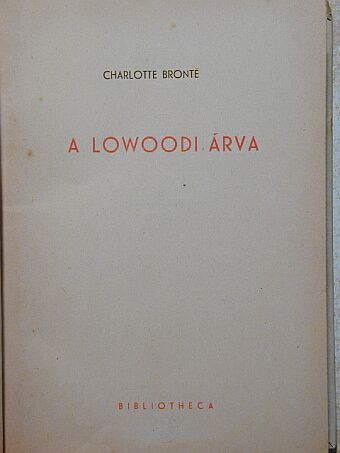 Charlotte Brontë - A lowoodi árva [antikvár]