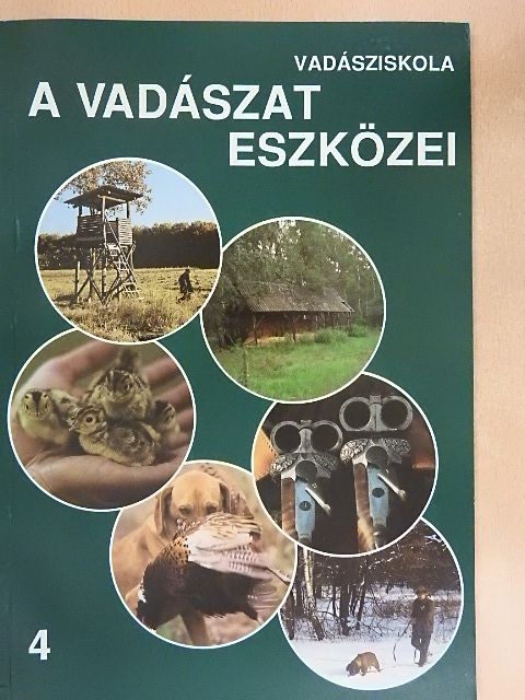 A vadászat eszközei [antikvár]