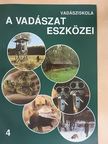A vadászat eszközei [antikvár]