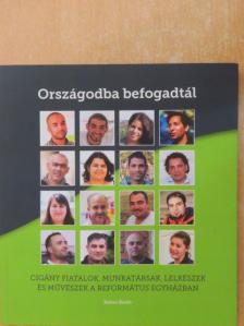 Országodba befogadtál [antikvár]