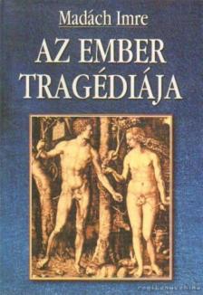 MADÁCH IMRE - Az ember tragédiája [antikvár]