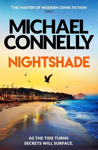 CONNELLY,MICHAEL - Nightshade: The Brand New Blockbuster Thriller