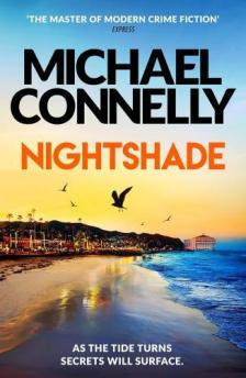 CONNELLY,MICHAEL - Nightshade: The Brand New Blockbuster Thriller