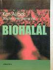 Ken Alibek - Biohalál [antikvár]