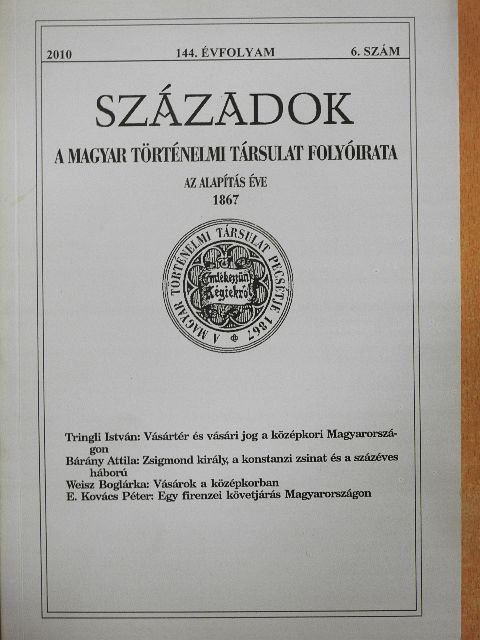 Bárány Attila - Századok 2010/6. [antikvár]