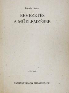 Péczely László - Bevezetés a műelemzésbe [antikvár]