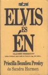 Presley, Priscilla, Sandra Harmon - Elvis és én [antikvár]
