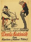 Harsányi Zsolt - Derüs históriák/Irói intimitások/Vig játék [antikvár]