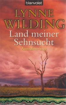WILDING, LYNNE - Land meiner Sehnsucht [antikvár]