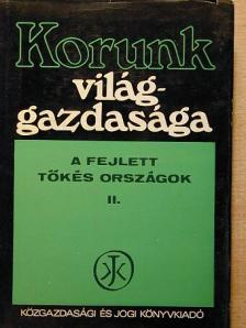 Dr. Benedeczki János - Korunk világgazdasága II. [antikvár]
