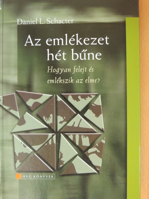 Daniel L. Schacter - Az emlékezet hét bűne [antikvár]