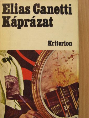 Elias Canetti - Káprázat [antikvár]