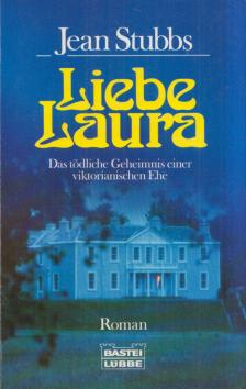 STUBBS, JEAN - Liebe Laura [antikvár]