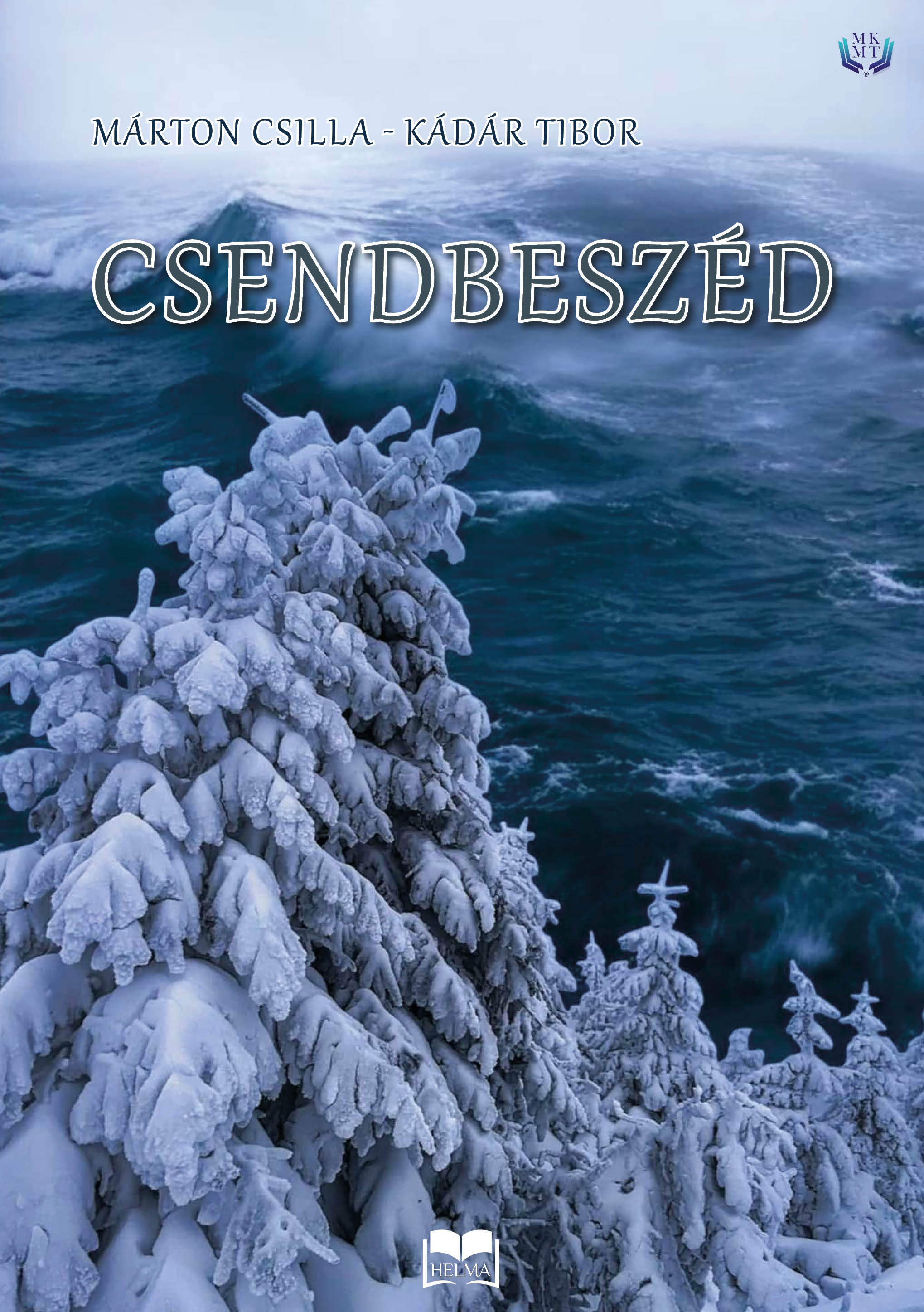 MÁRTON CSILLA - Csendbeszéd [eKönyv: epub, mobi]