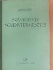 Grábner Emil - Szántóföldi növénytermesztés [antikvár]