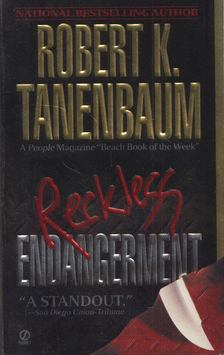 Robert K. Tanenbaum - Reckless Endangerment [antikvár]