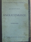 Dr. Kundt Ernő - Anglicizmusok [antikvár]