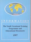 Sallay Mária - The Youth Vocational Training Programme and Educational Documents [antikvár]